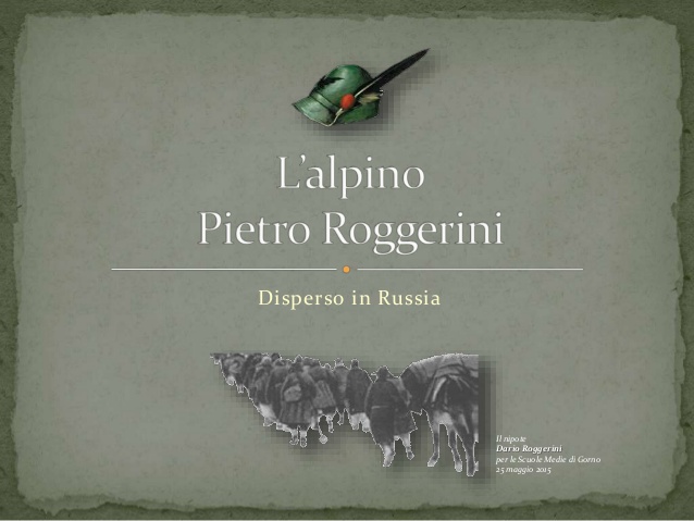 L’alpino Pietro Roggerini disperso in Russia
